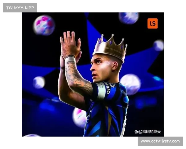 国米队长劳塔罗：纪录属于全队，目标卫冕冠军